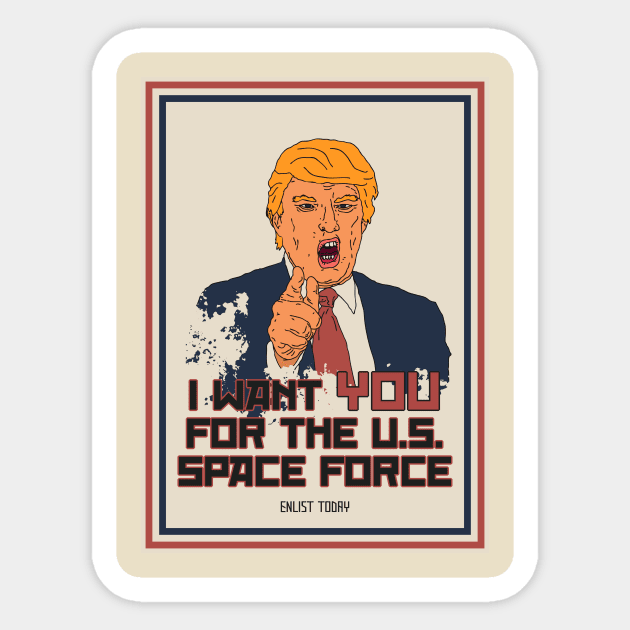 I Want You For The U.S. Space Force Sticker by prometheus31